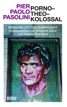 Pier Paolo Pasolini: Porno - Theo - Kolossal in German
